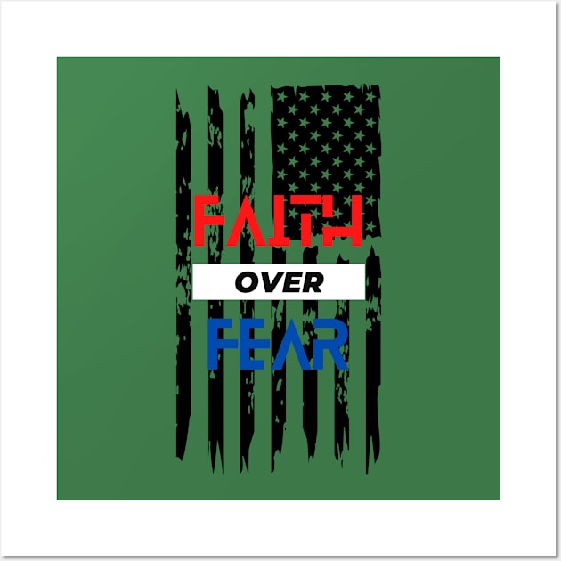 FAITH OVER FEAR Wall Art by NTGraphics